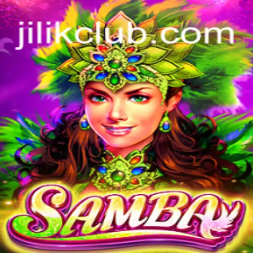 The Thrilling World of Samba: Exploring the Game with a Twist of Jilik